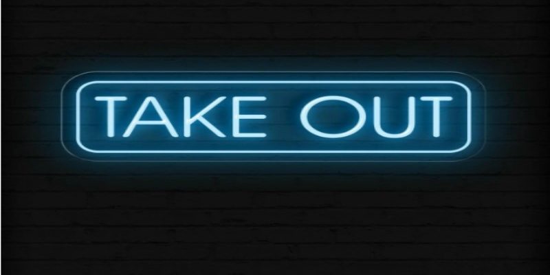 Take Out Neon Sign